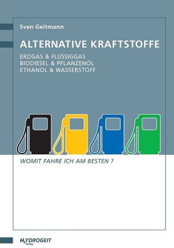 Buch: Alternative Kraftstoffe - Womit fahre ich am besten?